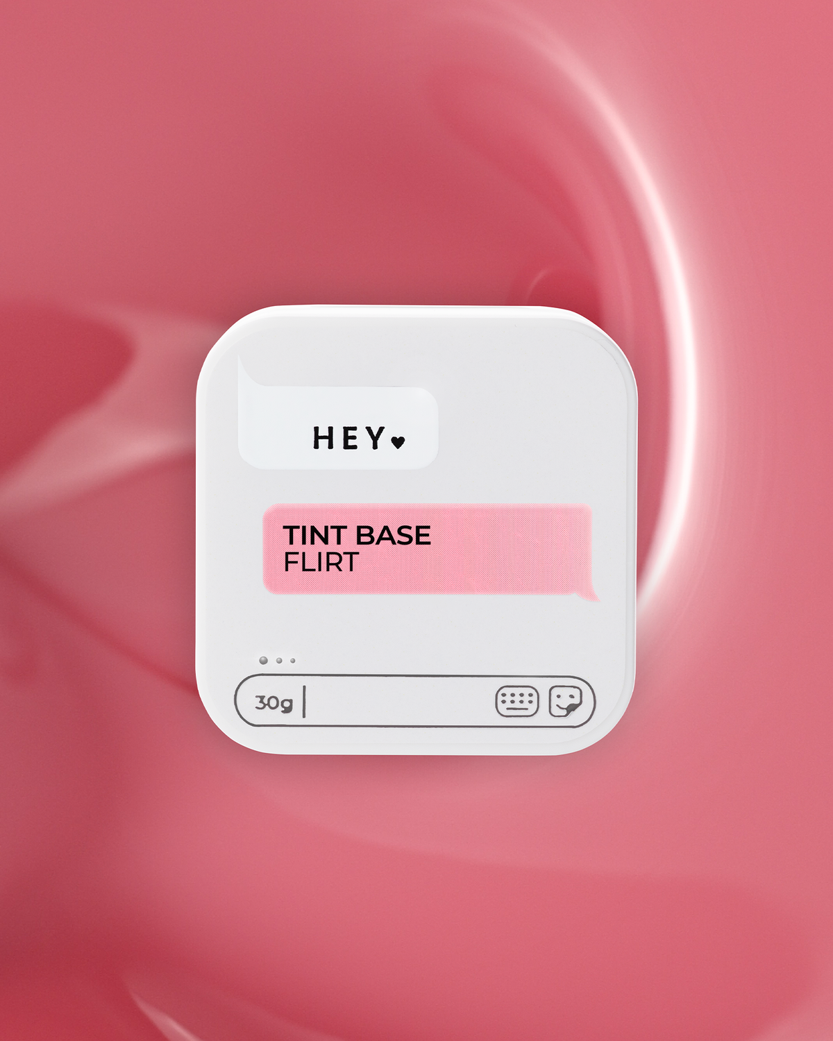 HeyLove Tint base, Flirt, 30 ml