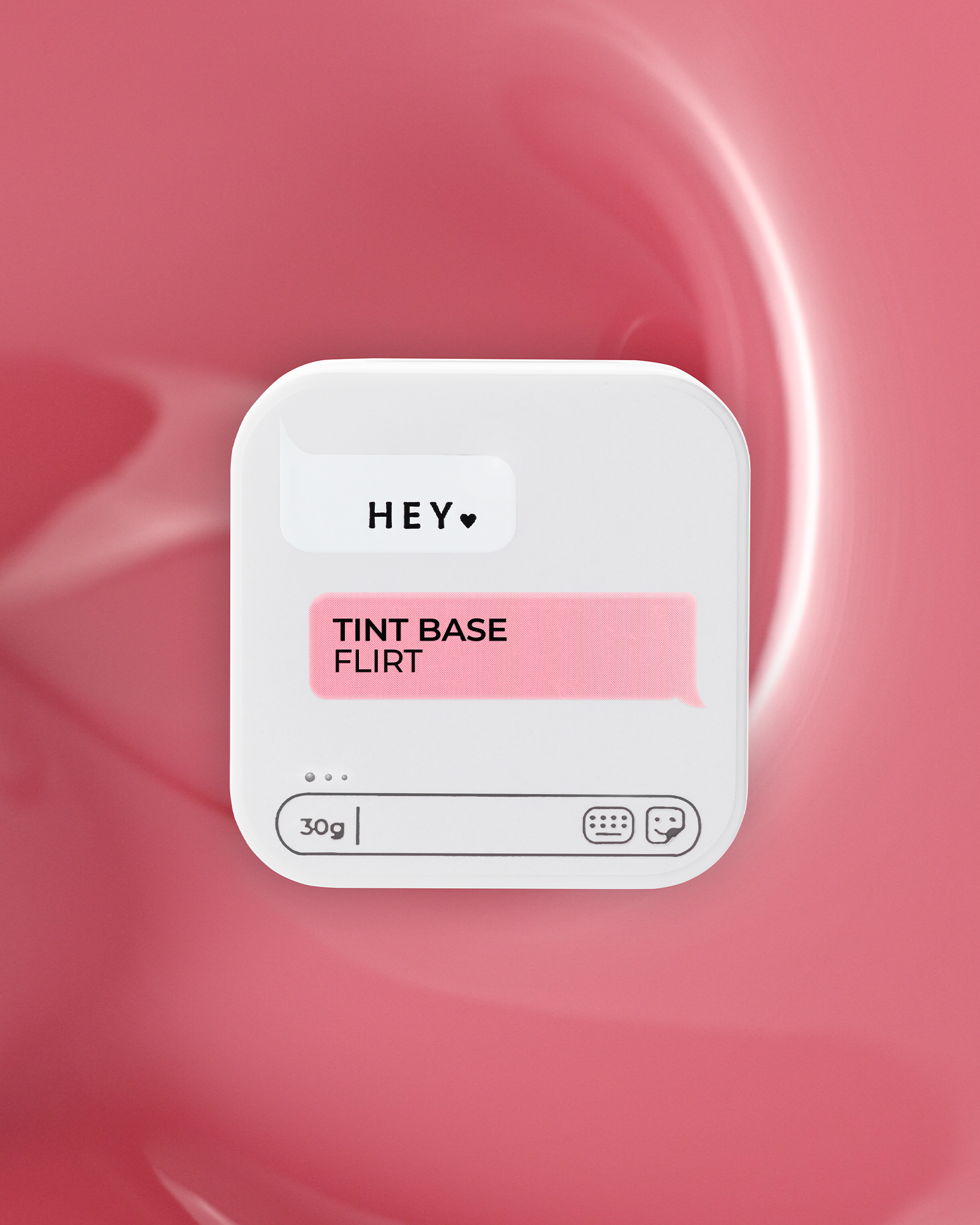 HeyLove Tint base, Flirt, 30 ml